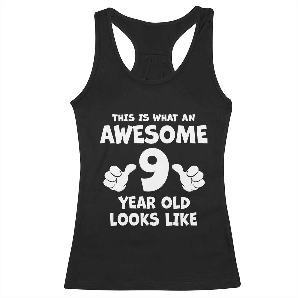 9th Birthday Gifts Racerback Tank Top Awesome 9 Year Old Bday Son Boy Girl 9yr