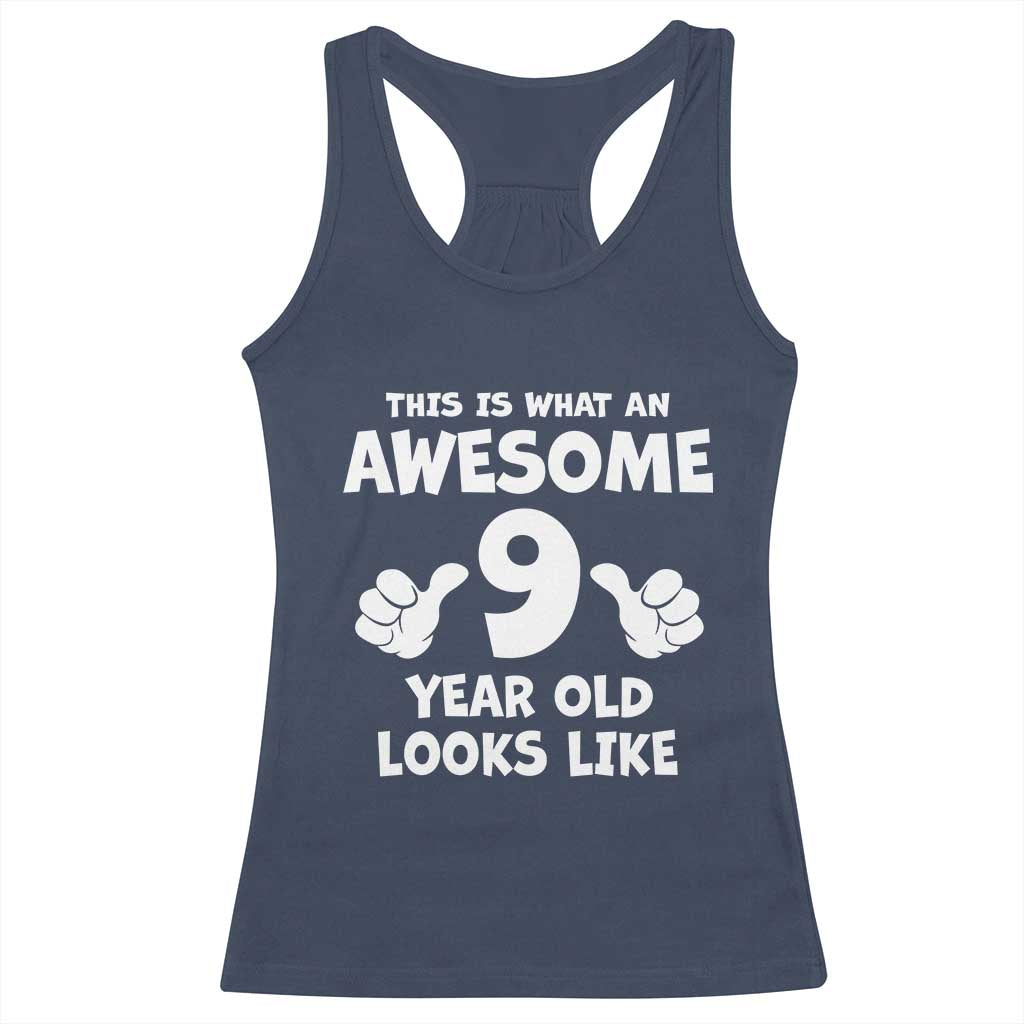 9th Birthday Gifts Racerback Tank Top Awesome 9 Year Old Bday Son Boy Girl 9yr