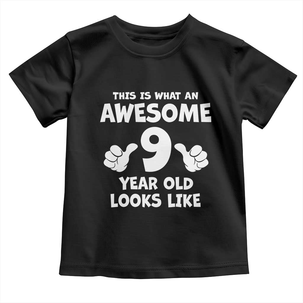 9th Birthday Gifts Toddler T Shirt Awesome 9 Year Old Bday Son Boy Girl 9yr