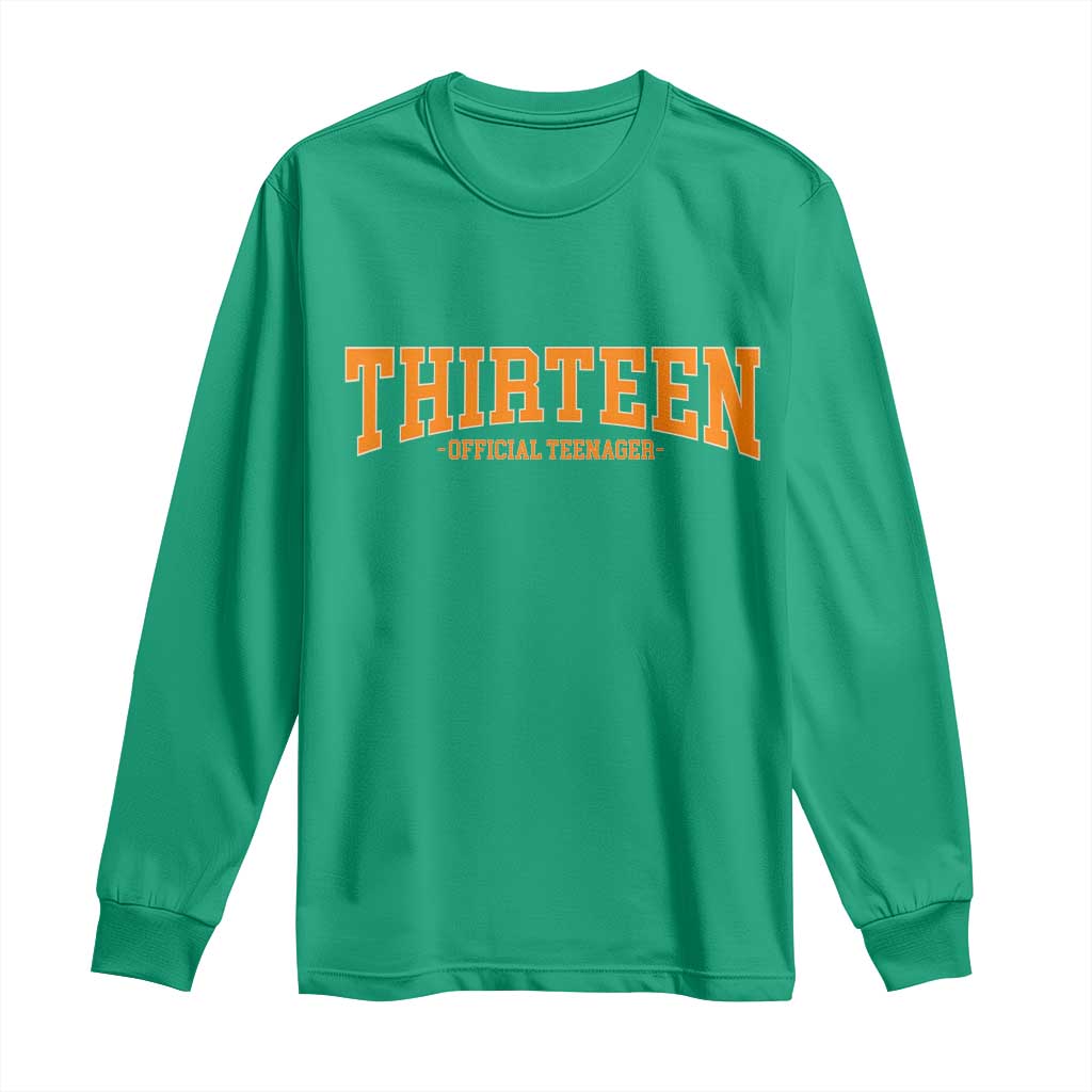 Thirteen Official Teenager Long Sleeve Shirt Vintage Retro Varsity 13th Birthday Gift Teen Girl