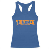 Thirteen Official Teenager Racerback Tank Top Vintage Retro Varsity 13th Birthday Gift Teen Girl