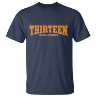 Thirteen Official Teenager T Shirt Vintage Retro Varsity 13th Birthday Gift Teen Girl