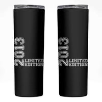 2013 Limited Edition Skinny Tumbler Limited Edition 13th Birthday Boys Girl