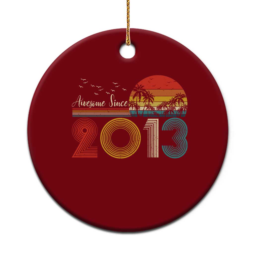 Awesome Since 2013 Ceramic Ornament 13th Birthday 13 Year Old Son Boy