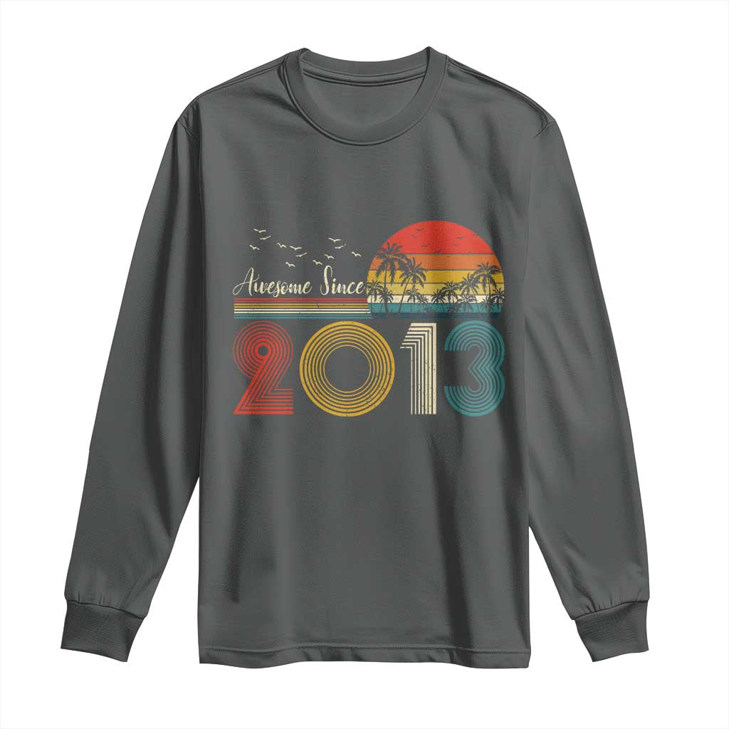 Awesome Since 2013 Long Sleeve Shirt 13th Birthday 13 Year Old Son Boy