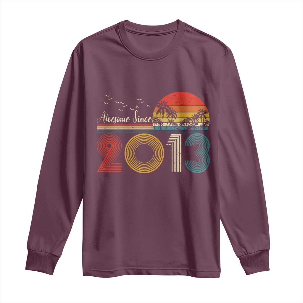 Awesome Since 2013 Long Sleeve Shirt 13th Birthday 13 Year Old Son Boy