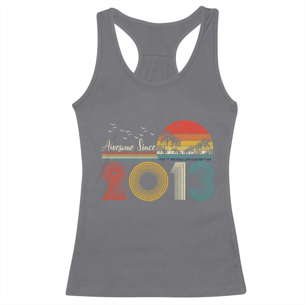 Awesome Since 2013 Racerback Tank Top 13th Birthday 13 Year Old Son Boy