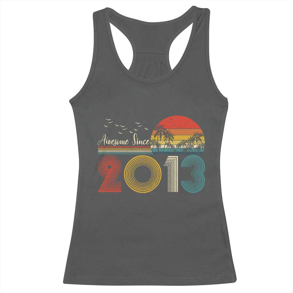 Awesome Since 2013 Racerback Tank Top 13th Birthday 13 Year Old Son Boy