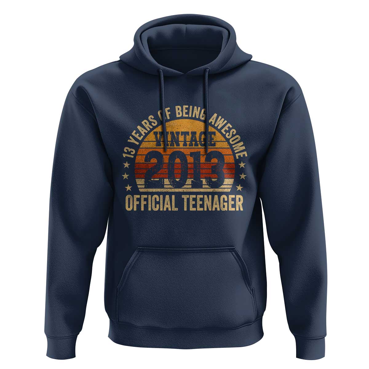 Vintage 2013 Official Teenager Hoodie 13 Year Old 13th Birthday
