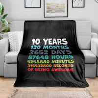 10 Year Old Bday Throw Blanket 10 Years 120 Months Of Being Awesome 10th Birthday Gifts