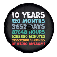 10 Year Old Bday Spare Tire Cover 10 Years 120 Months Of Being Awesome 10th Birthday Gifts