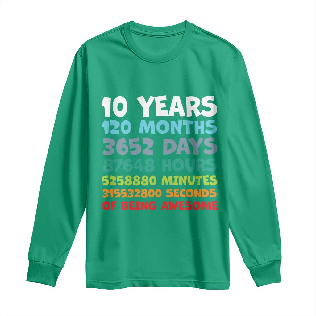 10 Year Old Bday Long Sleeve Shirt 10 Years 120 Months Of Being Awesome 10th Birthday Gifts
