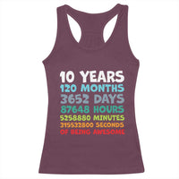 10 Year Old Bday Racerback Tank Top 10 Years 120 Months Of Being Awesome 10th Birthday Gifts