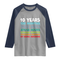 10 Year Old Bday Raglan Shirt 10 Years 120 Months Of Being Awesome 10th Birthday Gifts