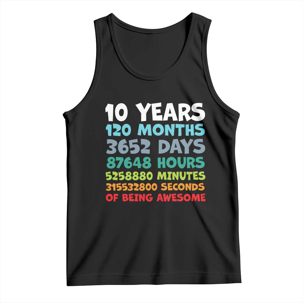 10 Year Old Bday Tank Top 10 Years 120 Months Of Being Awesome 10th Birthday Gifts