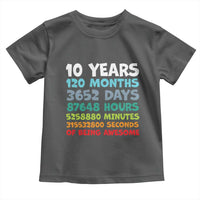 10 Year Old Bday Toddler T Shirt 10 Years 120 Months Of Being Awesome 10th Birthday Gifts