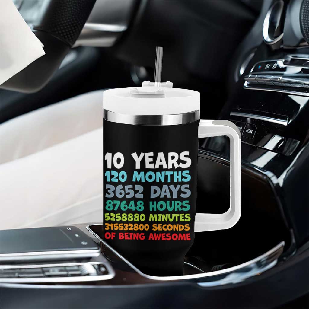 10 Year Old Bday Tumbler With Handle 10 Years 120 Months Of Being Awesome 10th Birthday Gifts