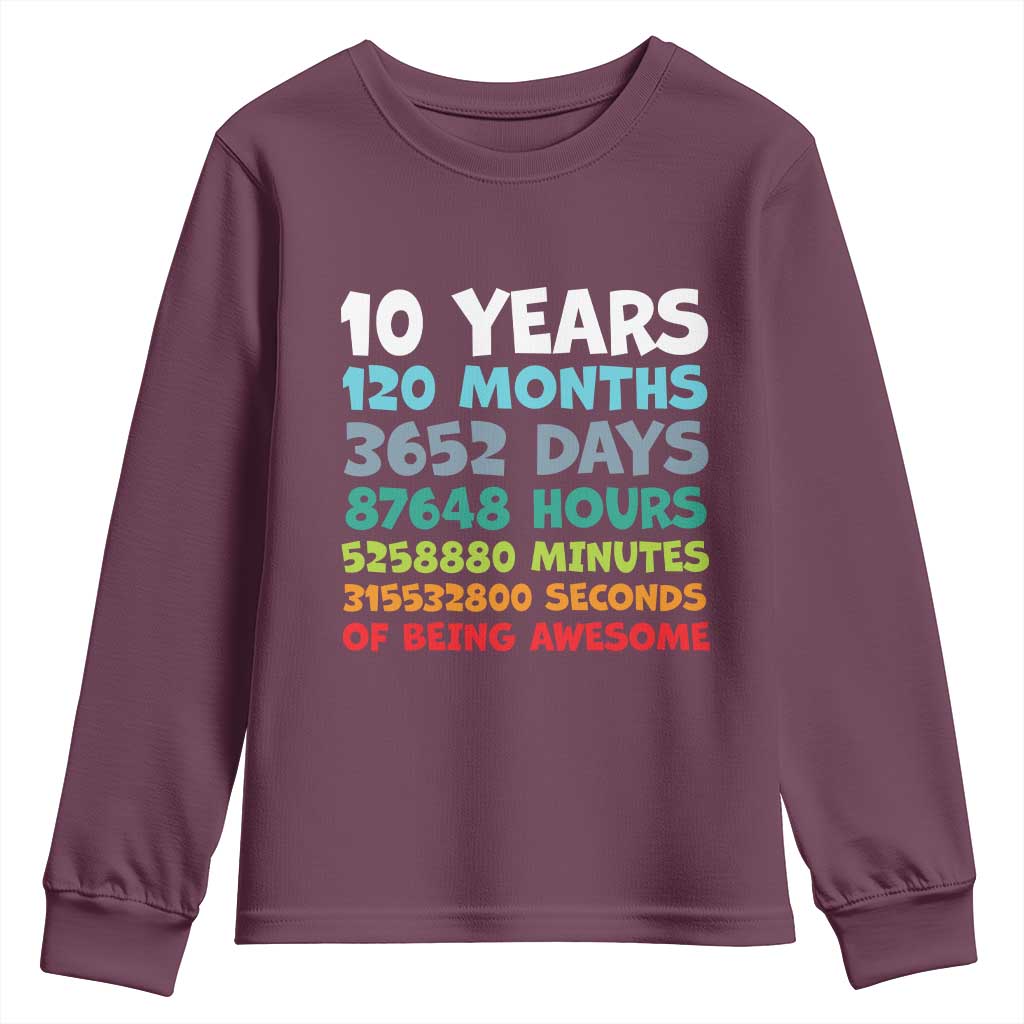 10 Year Old Bday Youth Sweatshirt 10 Years 120 Months Of Being Awesome 10th Birthday Gifts
