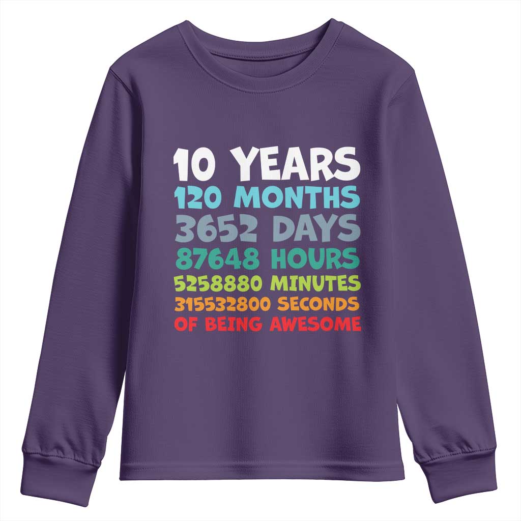 10 Year Old Bday Youth Sweatshirt 10 Years 120 Months Of Being Awesome 10th Birthday Gifts