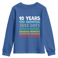10 Year Old Bday Youth Sweatshirt 10 Years 120 Months Of Being Awesome 10th Birthday Gifts