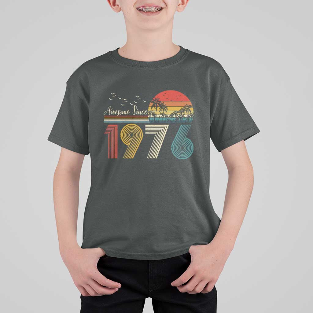 Awesome Since 1976 Birthday T Shirt For Kid Vintage 50th 50 Year Old Bday Gifts