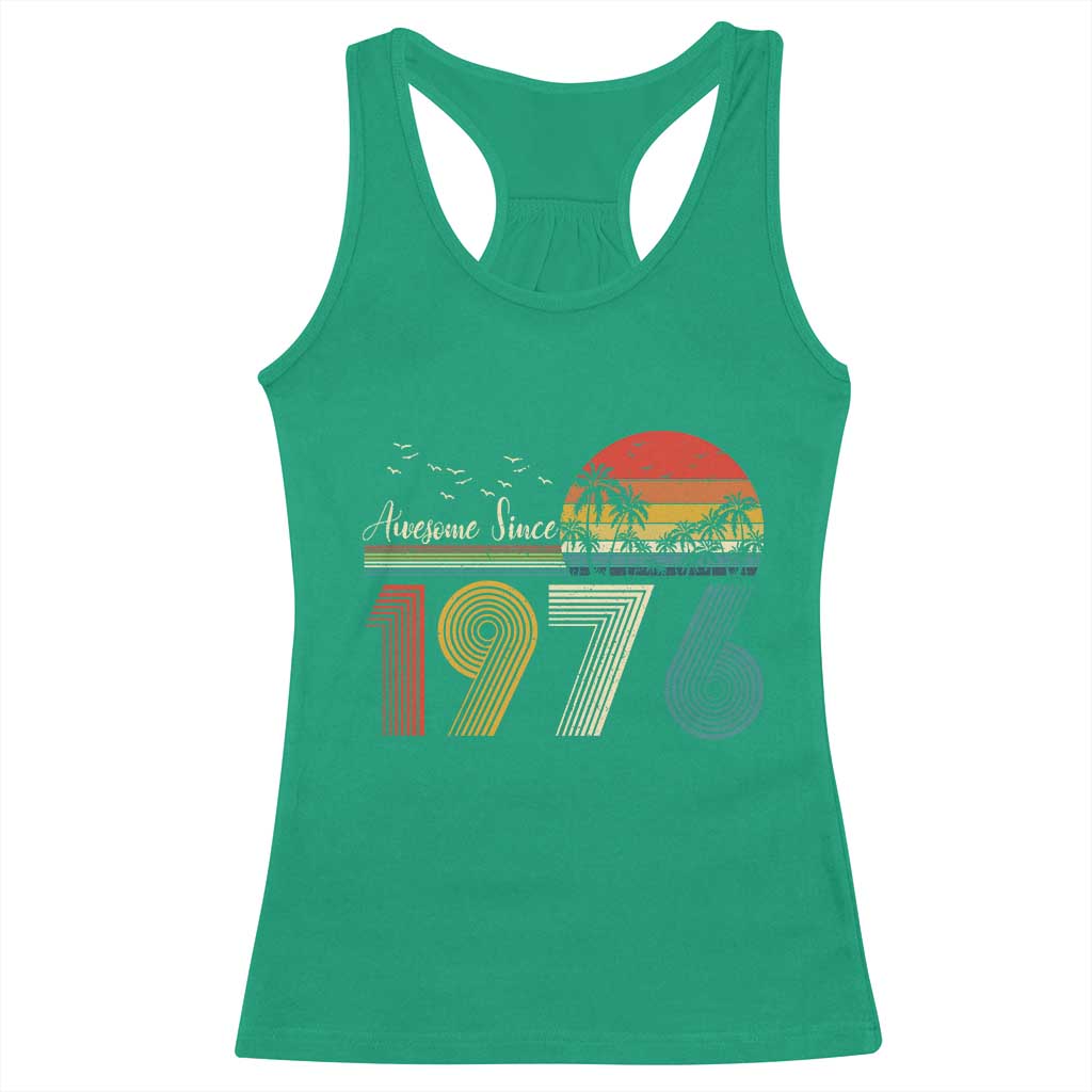 Awesome Since 1976 Birthday Racerback Tank Top Vintage 50th 50 Year Old Bday Gifts