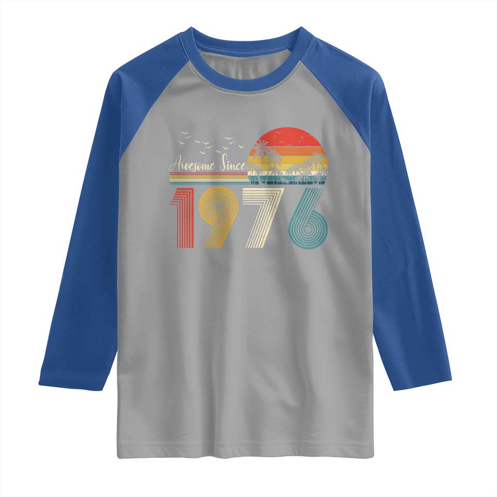 Awesome Since 1976 Birthday Raglan Shirt Vintage 50th 50 Year Old Bday Gifts