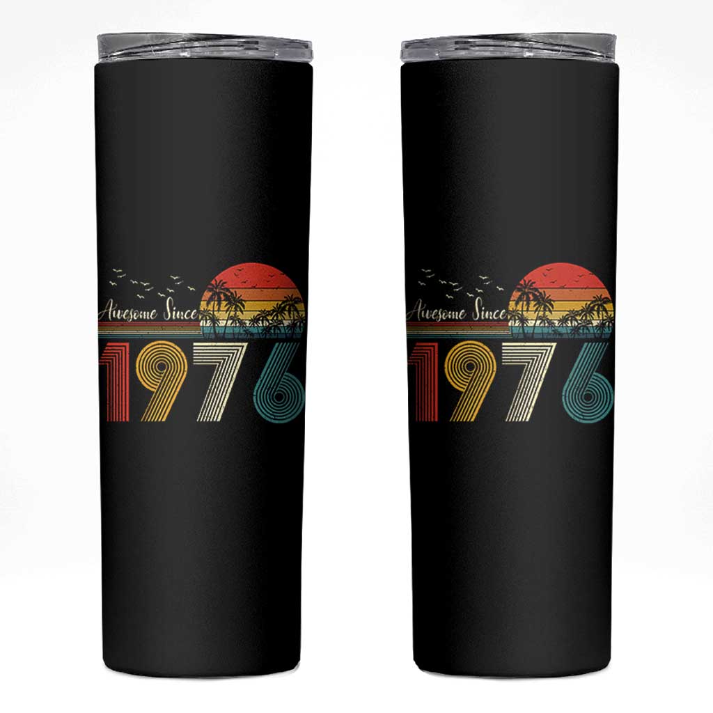 Awesome Since 1976 Birthday Skinny Tumbler Vintage 50th 50 Year Old Bday Gifts