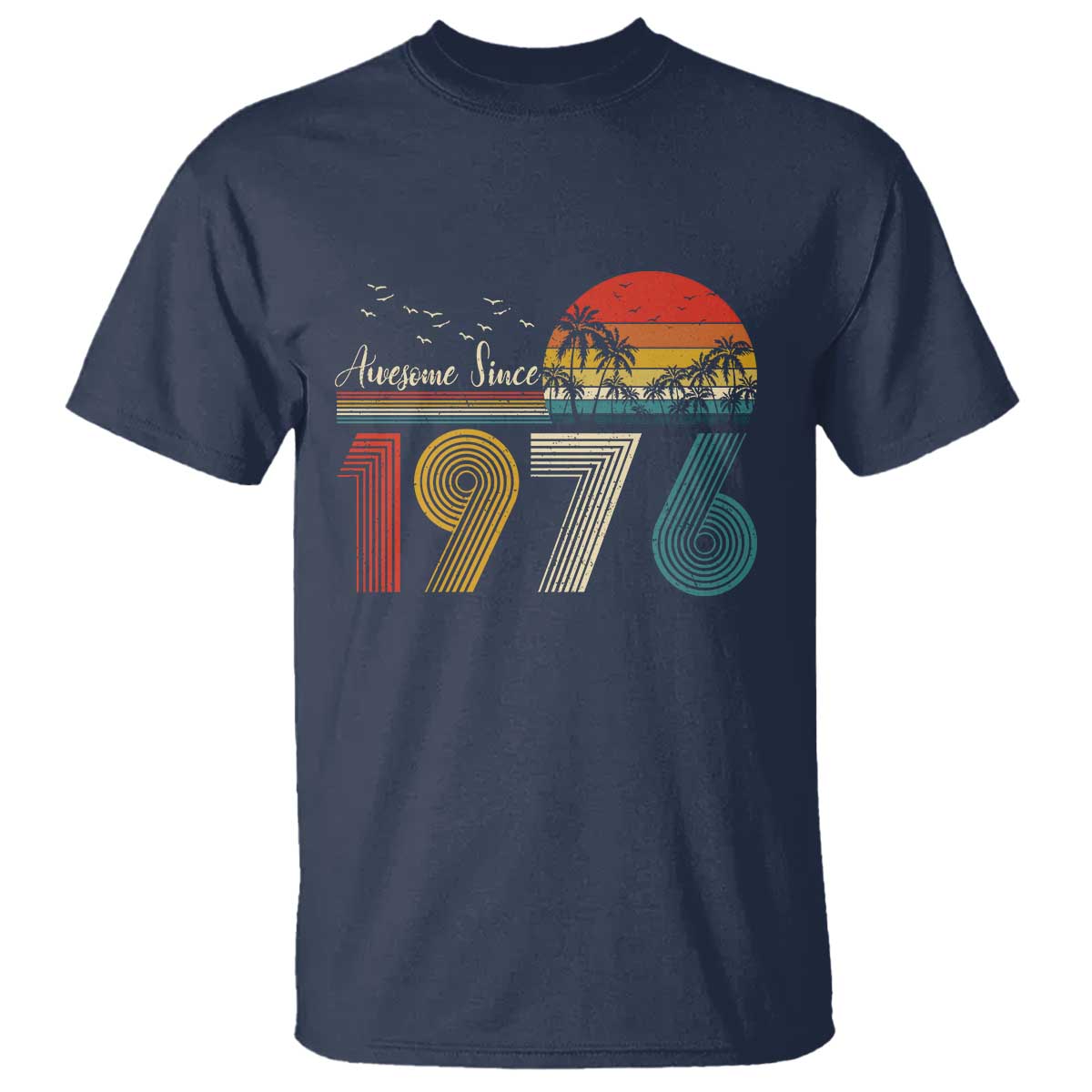 Awesome Since 1976 Birthday T Shirt Vintage 50th 50 Year Old Bday Gifts