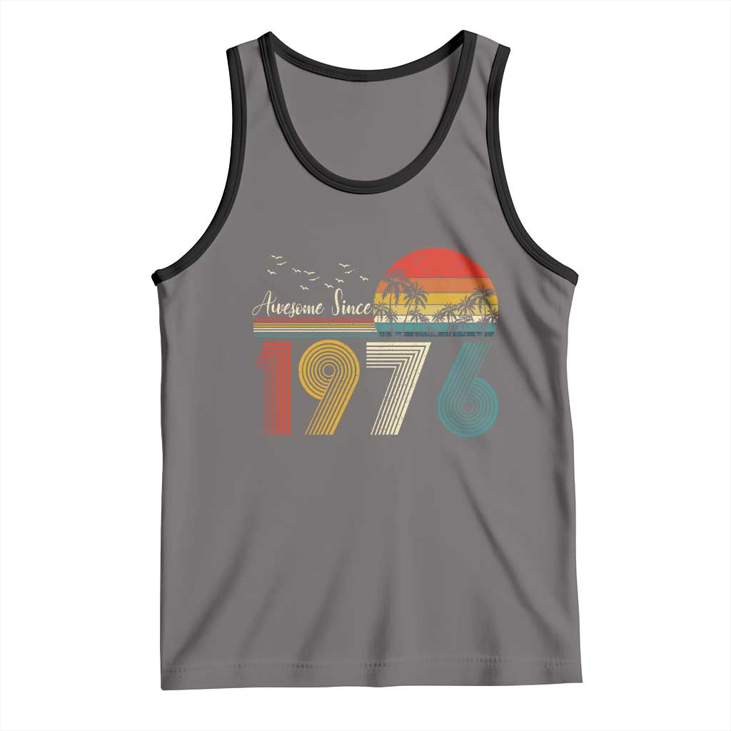 Awesome Since 1976 Birthday Tank Top Vintage 50th 50 Year Old Bday Gifts