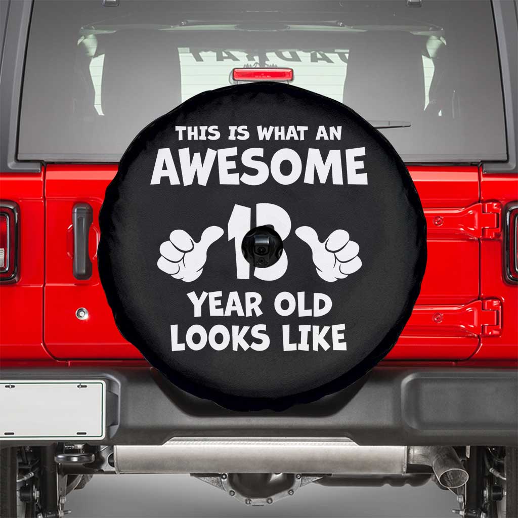 13th Birthday Spare Tire Cover Awesome 14 Year Old Looks Like