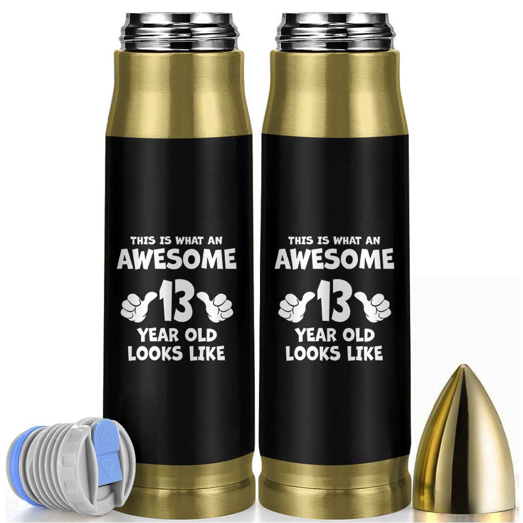 13th Birthday Bullet Tumbler Awesome 14 Year Old Looks Like