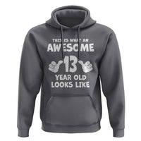 13th Birthday Hoodie Awesome 14 Year Old Looks Like