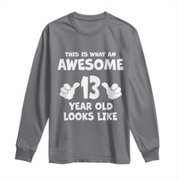 13th Birthday Long Sleeve Shirt Awesome 14 Year Old Looks Like