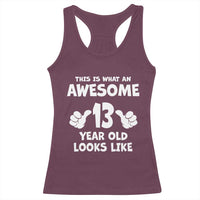 13th Birthday Racerback Tank Top Awesome 14 Year Old Looks Like