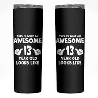 13th Birthday Skinny Tumbler Awesome 14 Year Old Looks Like