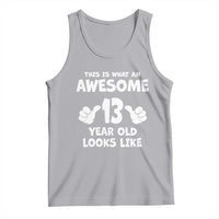 13th Birthday Tank Top Awesome 14 Year Old Looks Like