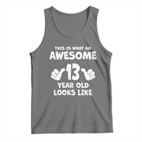 13th Birthday Tank Top Awesome 14 Year Old Looks Like