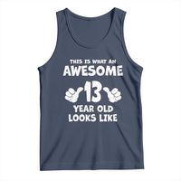 13th Birthday Tank Top Awesome 14 Year Old Looks Like