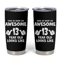 13th Birthday Tumbler Cup Awesome 14 Year Old Looks Like