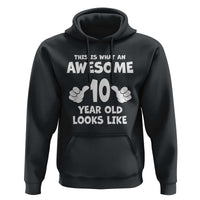 10th Birthday Gifts Hoodie Awesome 10 Year Old Bday Son Boy Girl 9yr