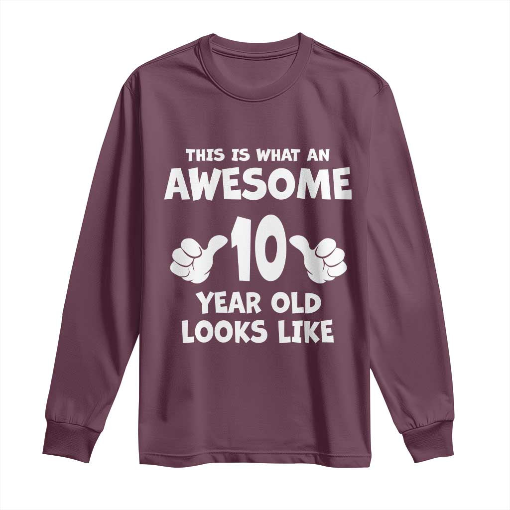10th Birthday Gifts Long Sleeve Shirt Awesome 10 Year Old Bday Son Boy Girl 9yr