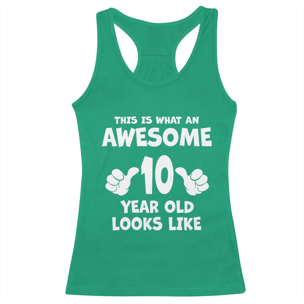 10th Birthday Gifts Racerback Tank Top Awesome 10 Year Old Bday Son Boy Girl 9yr