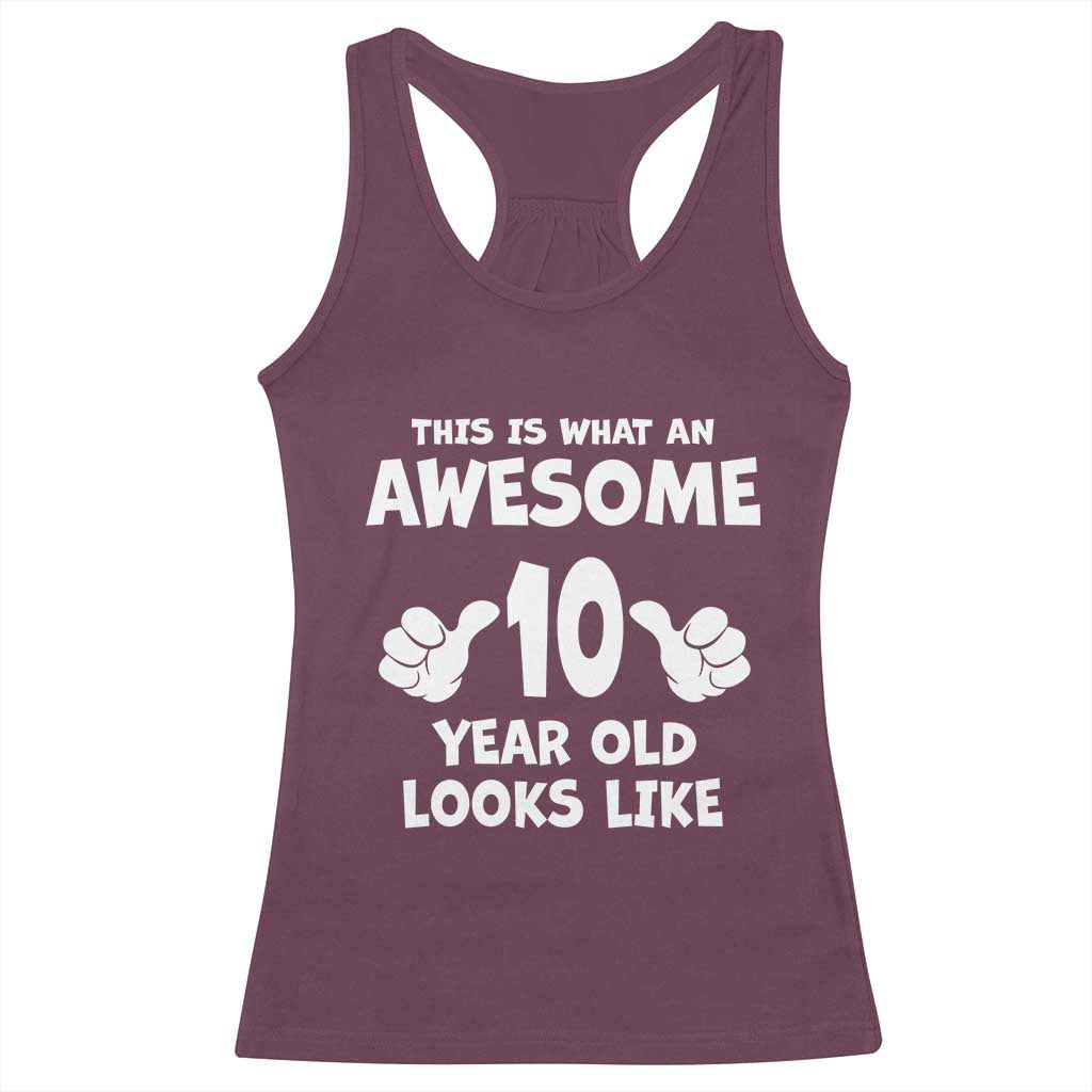 10th Birthday Gifts Racerback Tank Top Awesome 10 Year Old Bday Son Boy Girl 9yr
