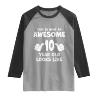 10th Birthday Gifts Raglan Shirt Awesome 10 Year Old Bday Son Boy Girl 10yr