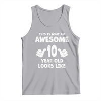 10th Birthday Gifts Tank Top Awesome 10 Year Old Bday Son Boy Girl 10yr
