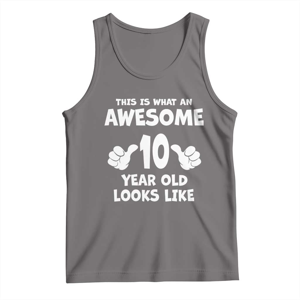 10th Birthday Gifts Tank Top Awesome 10 Year Old Bday Son Boy Girl 10yr