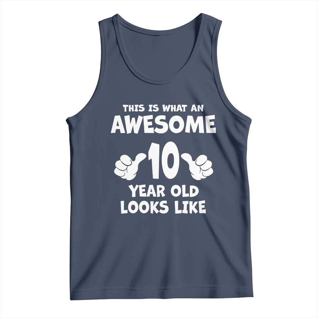 10th Birthday Gifts Tank Top Awesome 10 Year Old Bday Son Boy Girl 10yr