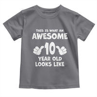 10th Birthday Gifts Toddler T Shirt Awesome 10 Year Old Bday Son Boy Girl 9yr