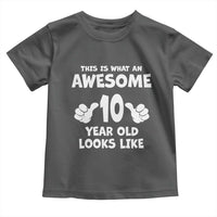 10th Birthday Gifts Toddler T Shirt Awesome 10 Year Old Bday Son Boy Girl 9yr